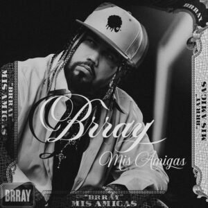 Mis Amigas - Brray (Unlimited Latin Acapella 95Bpm)(10B)